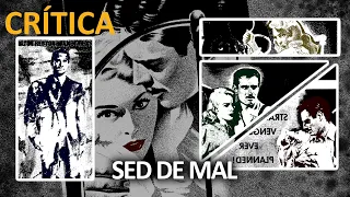 🎬 CRÍTICA | SED DE MAL (1958) - ORSON WELLES