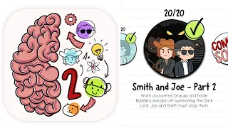 Brain Test 2 Smith And Joe Part 2 Level 1-20 Walkthrough Solution (By Unico Studio)