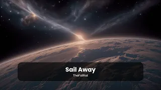 TheFatRat - Sail Away (Vio Remix)