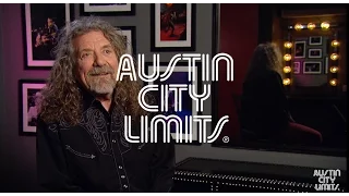 Robert Plant Interview on Austin City Limits