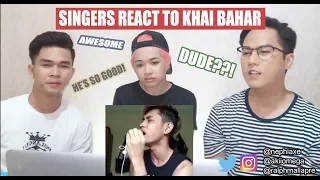 Khai Bahar - Listen | SINGERS REACT