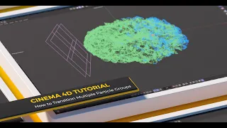 Cinema 4D Tutorial: How to Transition Between Particle Groups