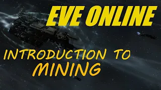 EVE Online - Everything you need to know about mining!