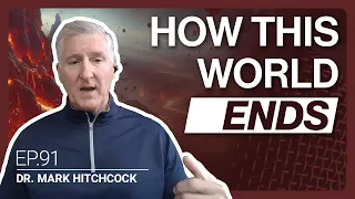 Beware, The End is Near! | Dr. Mark Hitchcock