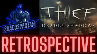 Thief Deadly Shadows Retrospective