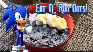 Sonic Cookbook Recipe: Eat ‘N’ Run Oats!