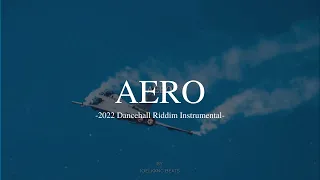 [ Free ] Dancehall Riddim Instrumental 2022 ( Aero )