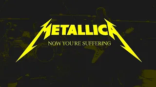 Metallica: Now You're Suffering (Fanmade Music Video)