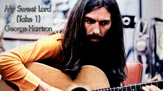 George Harrison - My Sweet Lord (Take 1)