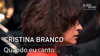 Cristina Branco: "Quando eu canto"