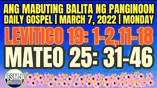 ANG MABUTING BALITA NG PANGINOON | MARCH 7, 2022 | DAILY GOSPEL | ANG SALITA NG DIYOS | FSMJ CHANNEL