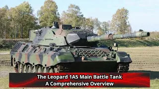 The Leopard 1A5 Main Battle Tank A Comprehensive Overview