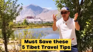 5 Must-Know Tips Before Taking a Tibet Travel