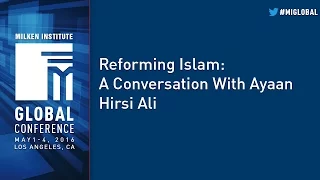 Reforming Islam: A Conversation With Ayaan Hirsi Ali