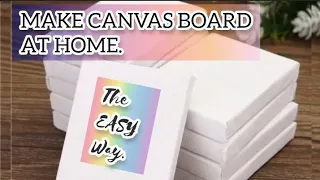 MAKING CANVAS AT HOME||CANVAS FOR PAINTING||ARABIC CALLIGRAPHY CANVAS