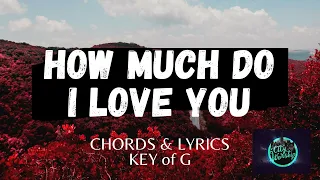 HOW MUCH DO I LOVE YOU | CITY WORSHIP | CHORDS & LYRICS | KEY of G