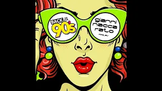 Back To the 90s - Gianni Naccarato (Mix)