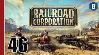 Let's Play - RAILROAD CORPORATION - Part46 - GOLDEN AGE OF STEAM RAILROAD GAME