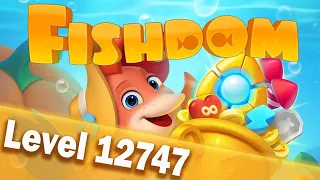 🐠Fishdom Level 12747🐠