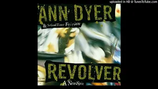 Ann Dyer - Tomorrow Never Knows