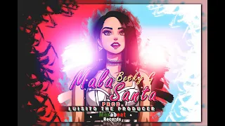 Mala Santa - Becky G Ft Luisito The Producer