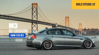 The Trifecta E90 M3 Build | Build Episode #02 | SVBimmer