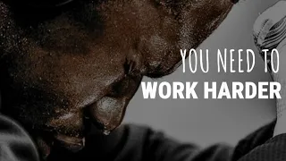 You need to work harder | motivational speech@BenLionelScott