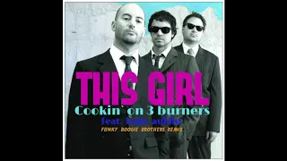 Cookin` On 3 Burners - This Girl (Funky Boogie Brothers remix)