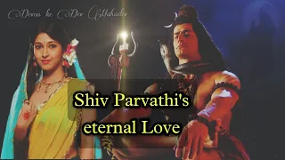 Shiv Parvathi's Eternal Love story❤️ || കൈലാസനാഥൻ || Devon ke dev Mahadev