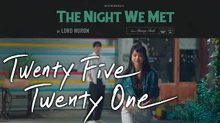 Baek Yijin & Na Heedo | The Night We Met (Twenty-Five, Twenty-One 스물다섯, 스물하나 M/V) - Lord Huron