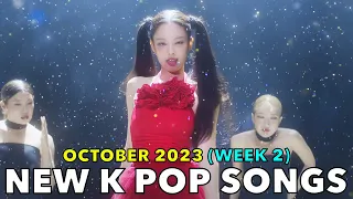 NEW K POP SONGS (OCTOBER 2023 - WEEK 2) [4K]