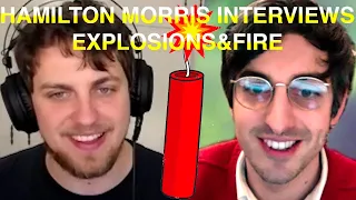 Hamilton Morris interviews Explosions&Fire