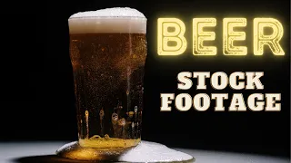 Beer Stock Footage | No Copyright Beer Footage | Royalty Free Muisc