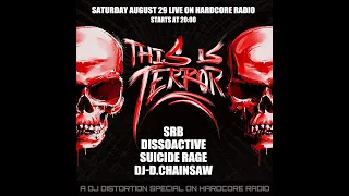 DJ-D.Chainsaw live on this is terror special hardcore radio 29 august 2020