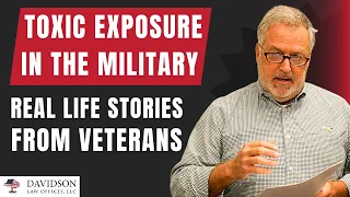 TOXIC EXPOSURE in the US Military: Real Stories from Veterans