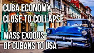 CUBA Sees Mass Exodus to USA as Economy Heads for Total Collapse as Blackouts & Shortages Continue