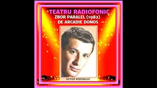 ZBOR PARALEL (1982) -ARCADIE DONOS @Filme_teatru_radiofonic