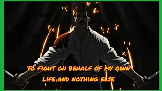 Legendary Anime Quotes - King Bradley ( To Fight On Behalf Of My Own Life And Nothing Else)