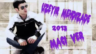 Uzeyir Mehdizade   Maci ver 2013