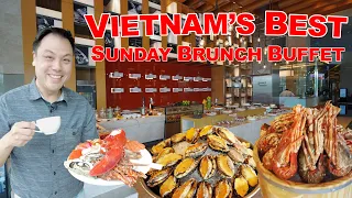 Vietnam's Best Sunday Brunch Buffet!  Endless Lobsters, Seafood, and more!