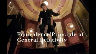 Equivalence Principle  of General relativity - Enstein's Relativity Odyssey 9