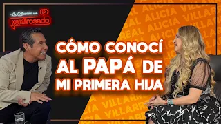 POR QUÉ TERMINÉ con el PAPÁ de mi HIJA | Alicia Villarreal | La entrevista con Yordi Rosado