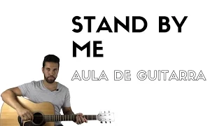 Como Tocar STAND BY ME - Ben E. King | Aula de Guitarra Fácil