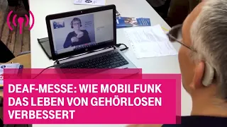 DEAF-Messe: Wie Mobilfunk das Leben von Gehörlosen verbessert