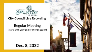 Dec. 8, 2022 Staunton City Council Regular Meeting