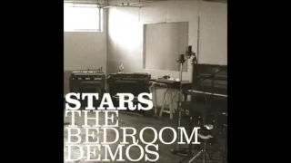 Stars - The Bedroom Demos - In Our Bedroom After The War