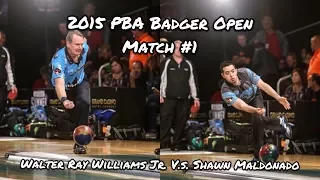 2015 PBA Badger Open Match #1 - Walter Ray Williams Jr. V.S. Shawn Maldonado