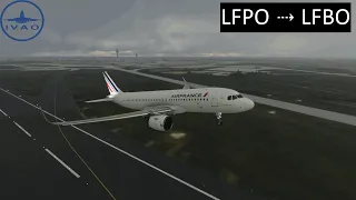 [MSFS] Air France FlyByWire A32NX | Paris Orly (LFPO) ⇢ Toulouse (LFBO) [FS2020]