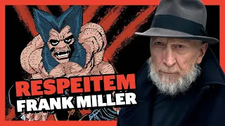 FRANK MILLER MERECE RESPEITO! 😔