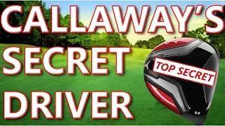 THE NEW CALLAWAY DRIVER THEY DON'T WANT YOU TO BUY  ? WHY